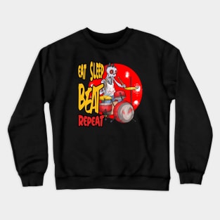 Eat Sleep Drummer Crewneck Sweatshirt